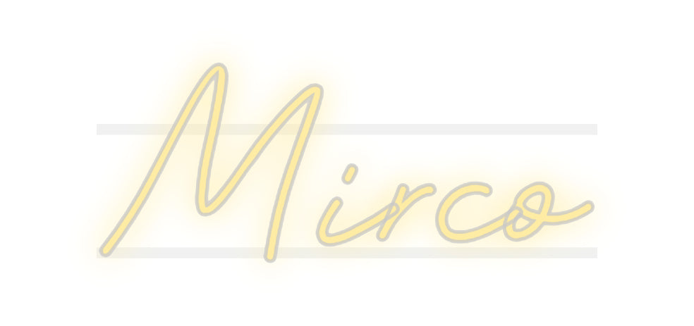 Custom Neon: Mirco