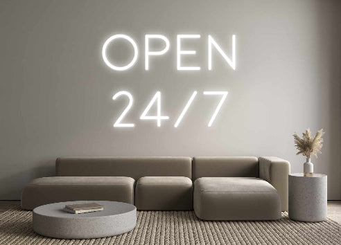 Custom Neon: open
 24/7