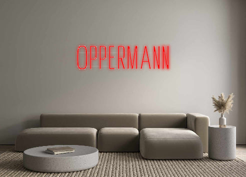 Custom Neon: Oppermann