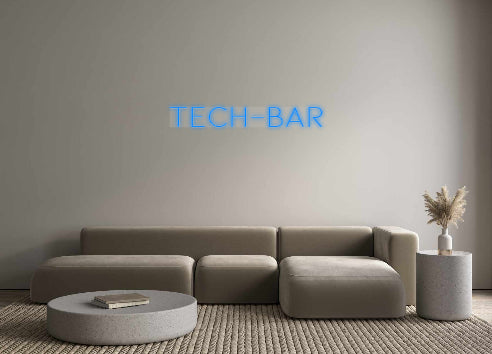 Custom Neon: TECH-BAR