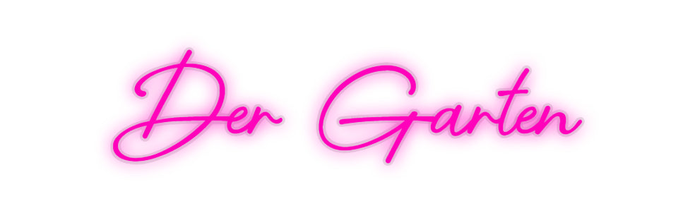 Custom Neon: Der Garten