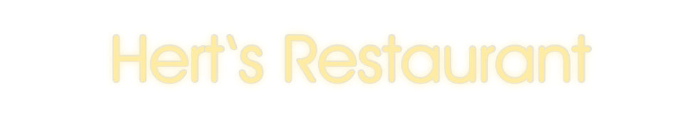 Custom Neon: Hert‘s Restau...