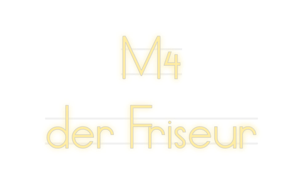 Custom Neon: M4 
der Fris...