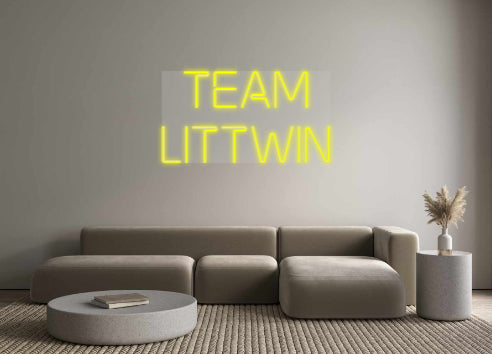 Custom Neon: TEAM
 LITTWIN