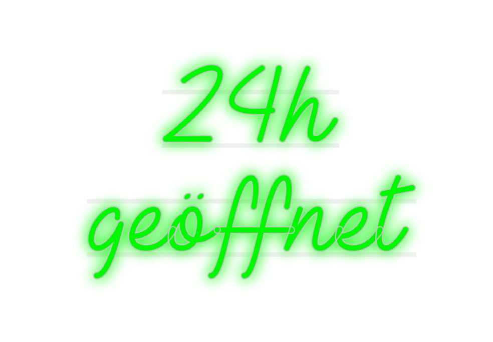 Custom Neon: 24h
geöffnet