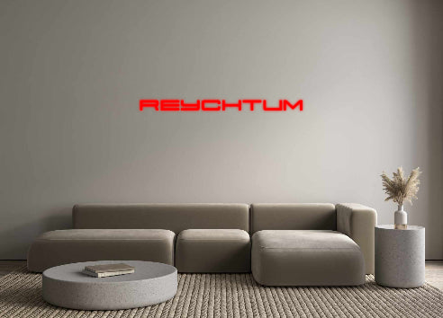 Custom Neon: REYCHTUM