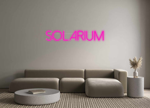 Custom Neon: Solarium