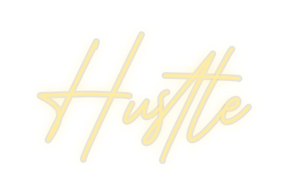 Custom Neon: Hustle