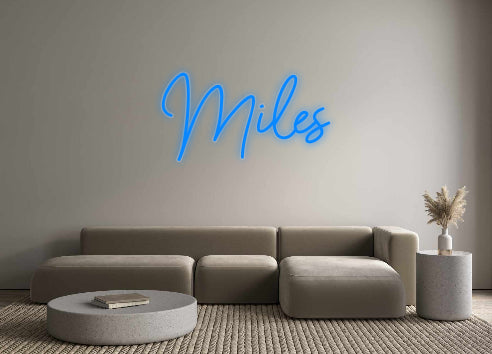 Custom Neon: Miles