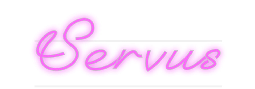 Custom Neon: Servus