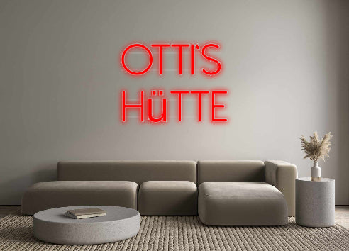 Custom Neon: Otti‘s
Hütte