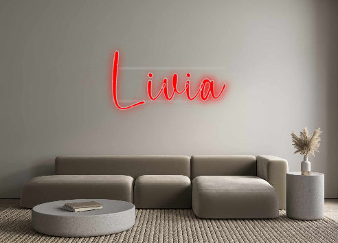 Custom Neon: Livia