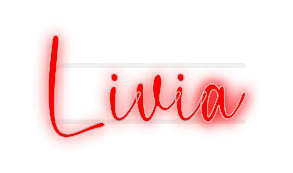 Custom Neon: Livia