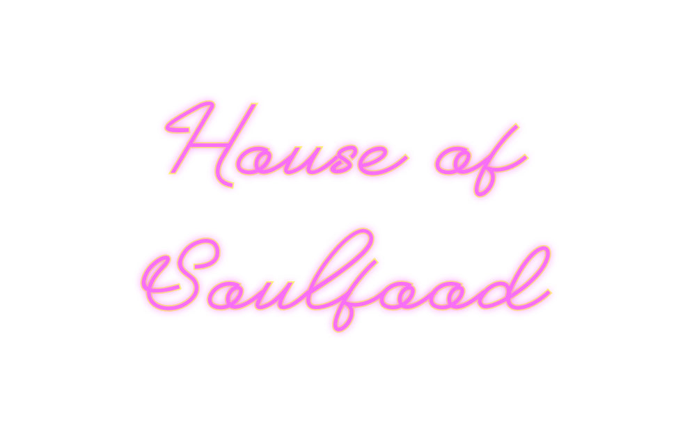 Custom Neon: House of
 Sou...