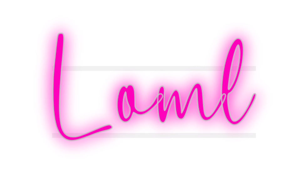 Custom Neon: Loml