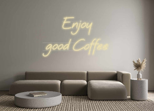 Custom Neon: Enjoy 
good ...