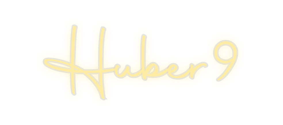 Custom Neon: Huber9