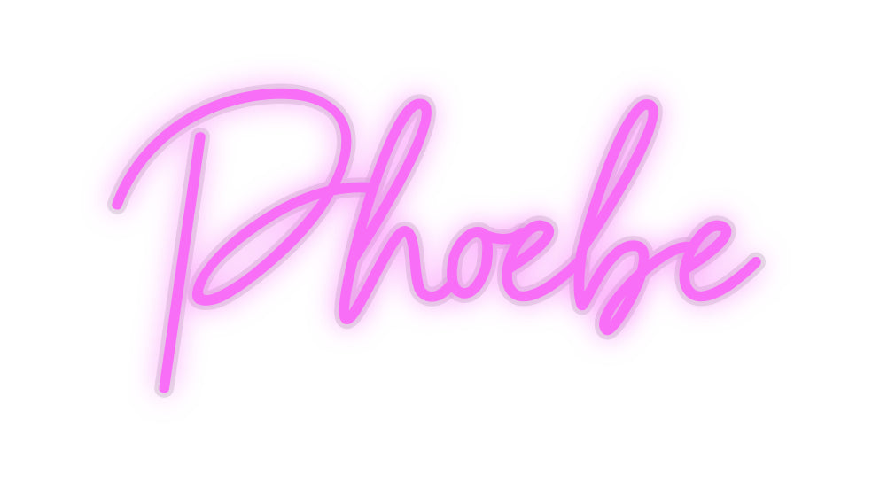 Custom Neon: Phoebe