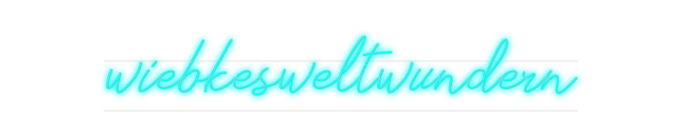 Custom Neon: wiebkesweltwu...