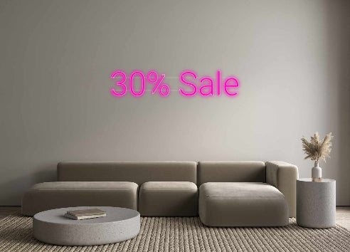 Custom Neon: 30% Sale