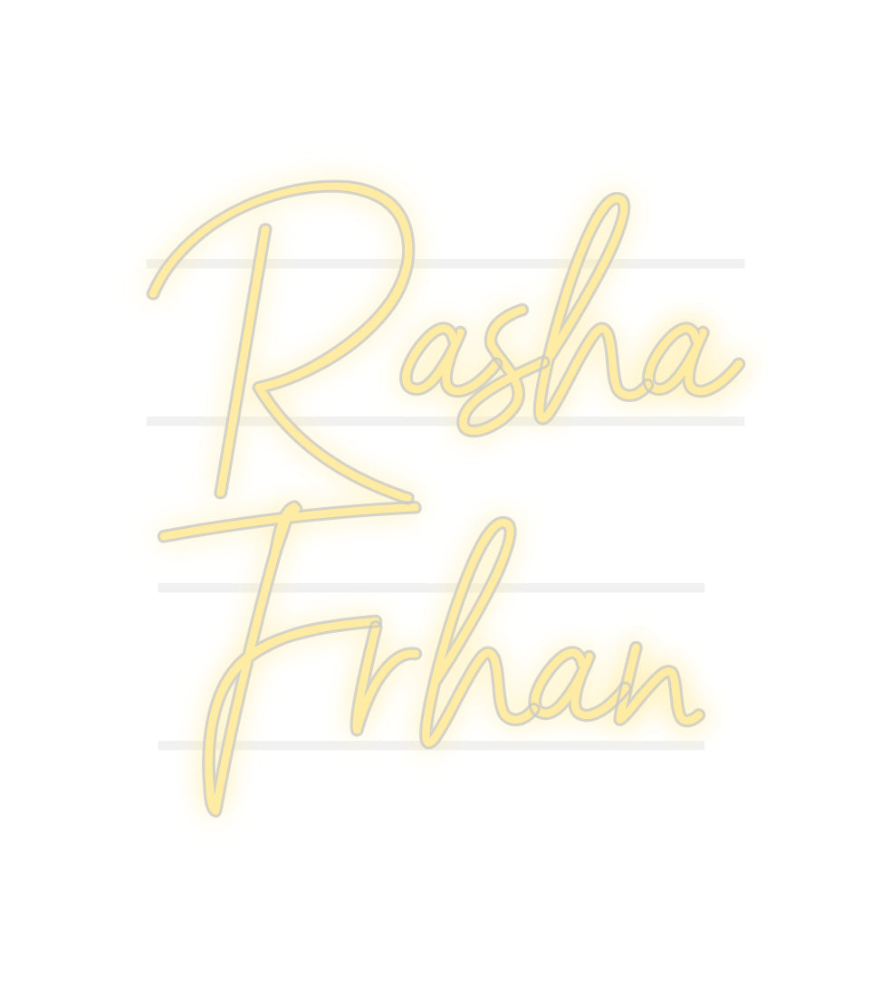 Custom Neon: Rasha
Frhan