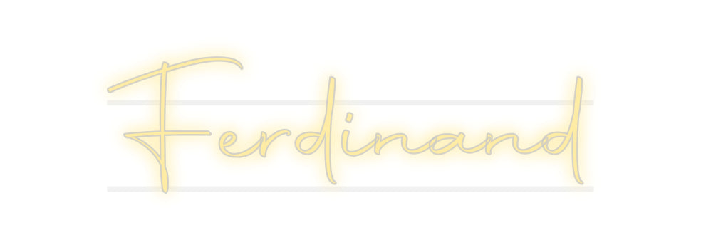 Custom Neon: Ferdinand