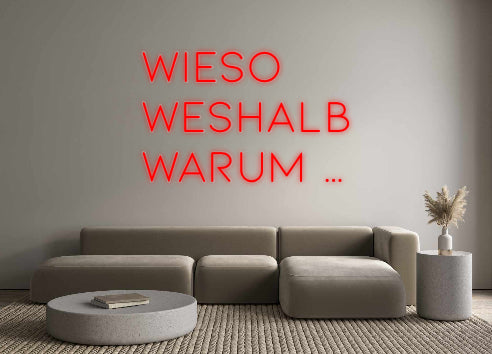 Custom Neon: Wieso 
Wesha...