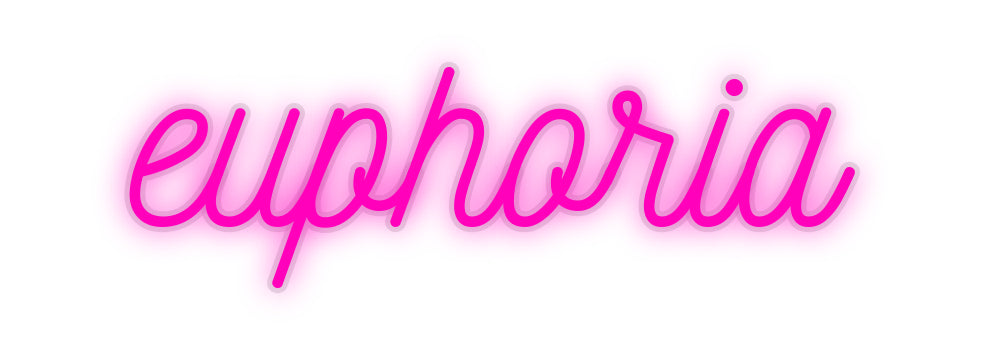 Custom Neon: euphoria