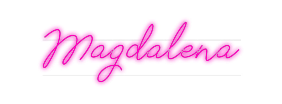 Custom Neon: Magdalena