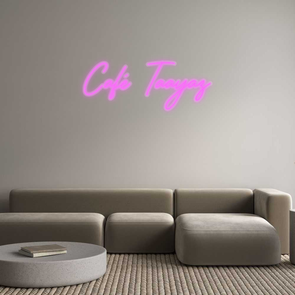 Custom Neon: Café Taayaz