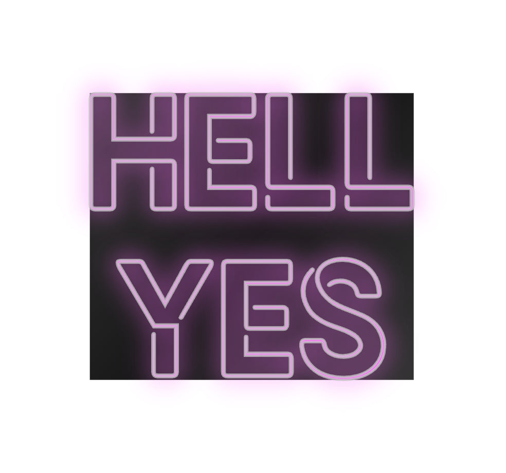 Custom Neon: hell
yes