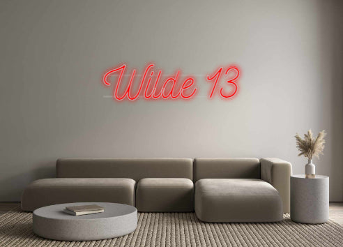 Custom Neon: Wilde 13