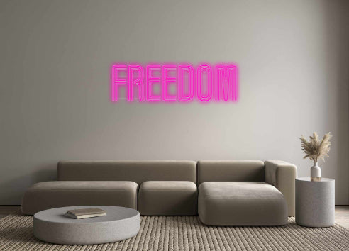 Custom Neon: FREEDOM