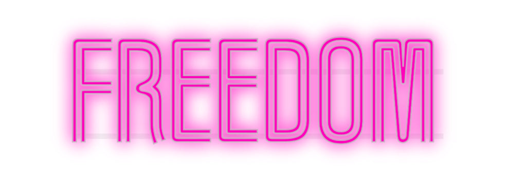 Custom Neon: FREEDOM