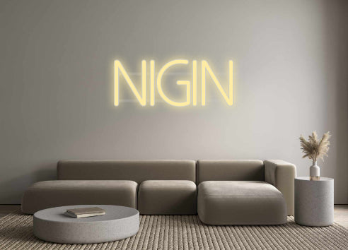 Custom Neon: Nigin