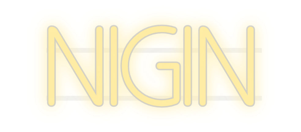 Custom Neon: Nigin