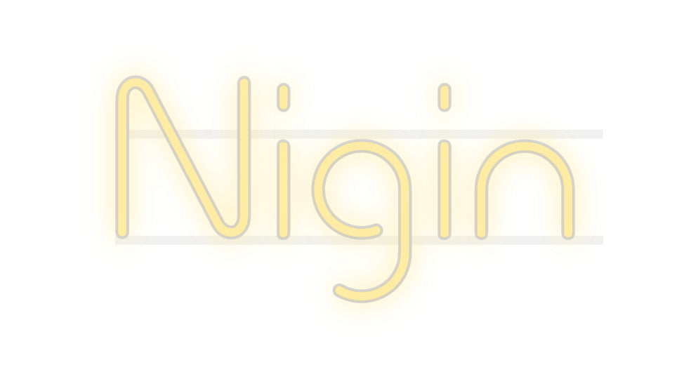 Custom Neon: Nigin