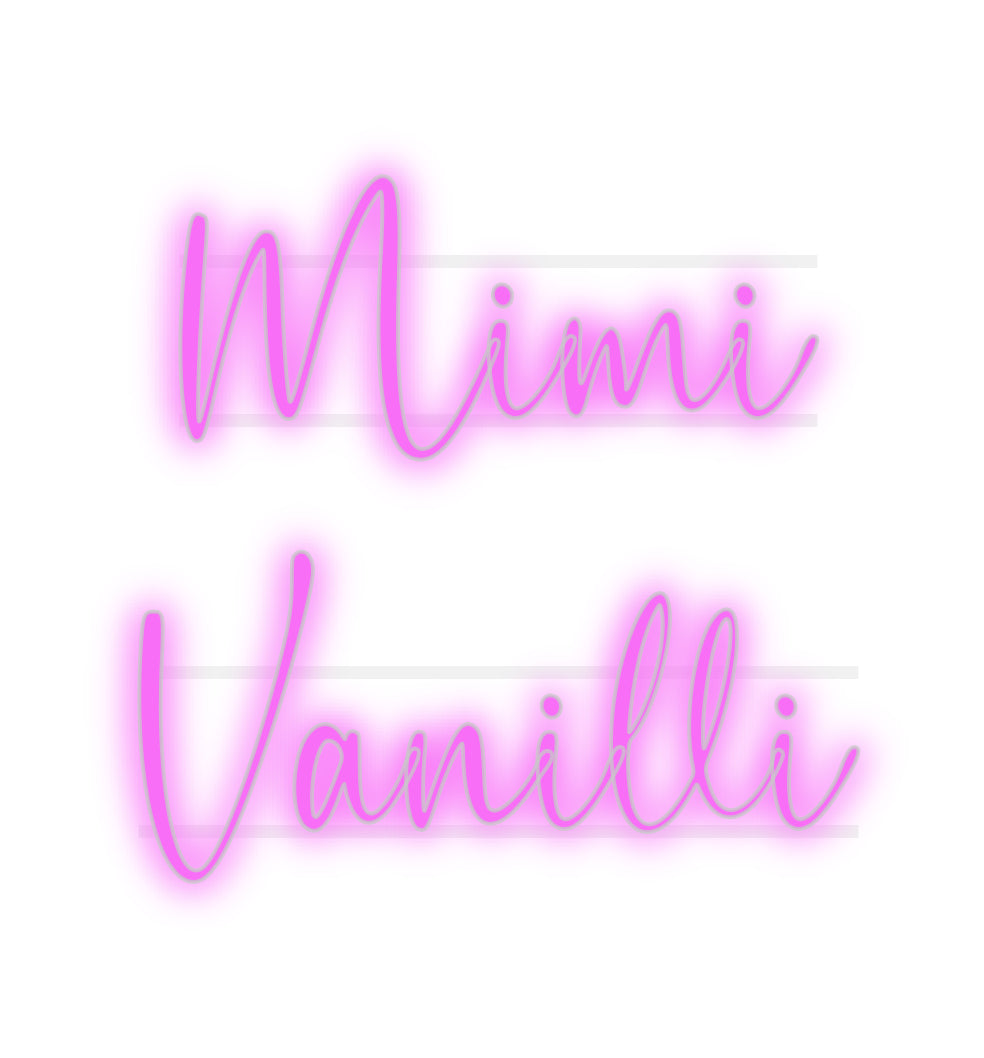 Custom Neon: Mimi
 Vanilla