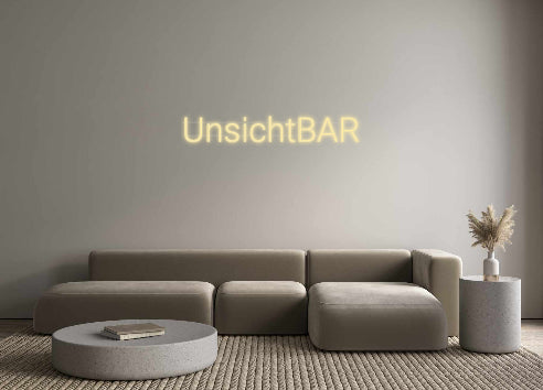 Custom Neon: UnsichtBAR