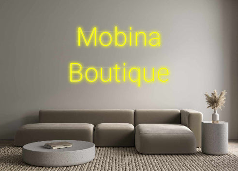 Custom Neon: Mobina
 Bout...