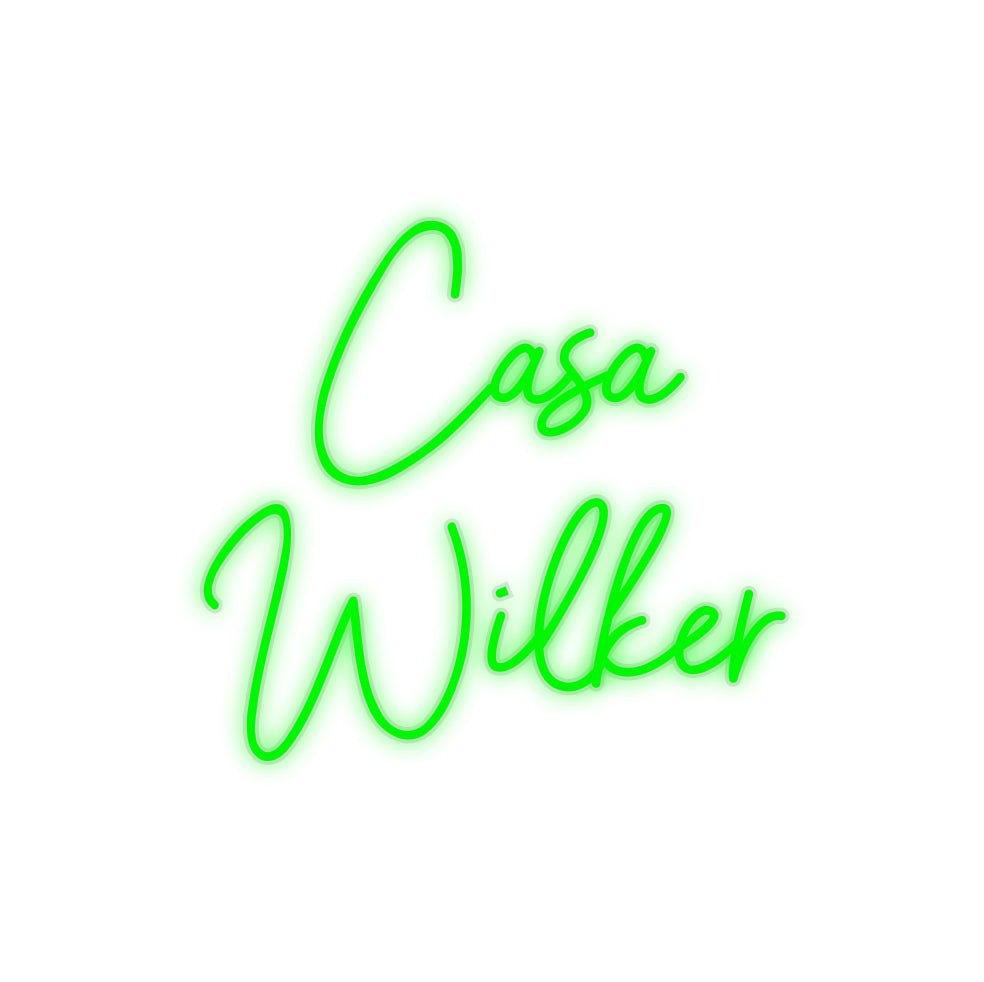 Custom Neon: Casa
 Wilker