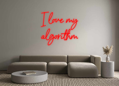 Custom Neon: I love my
al...