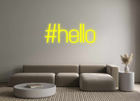 Custom Neon: #hello