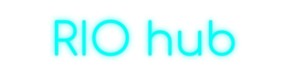 Custom Neon: RIO hub