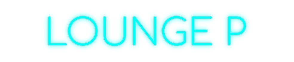 Custom Neon: LOUNGE P