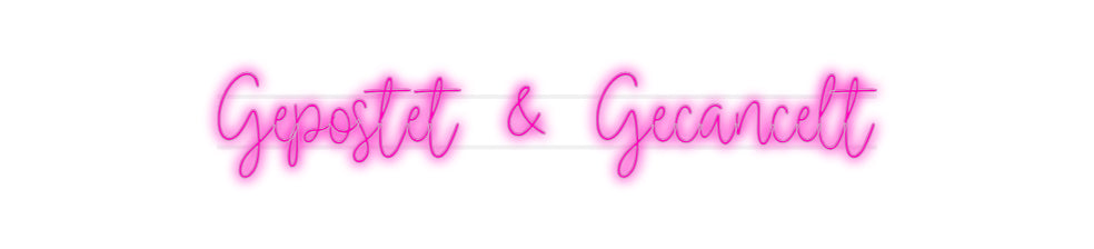 Custom Neon: Gepostet & Ge...