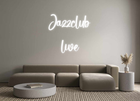 Custom Neon: Jazzclub
live