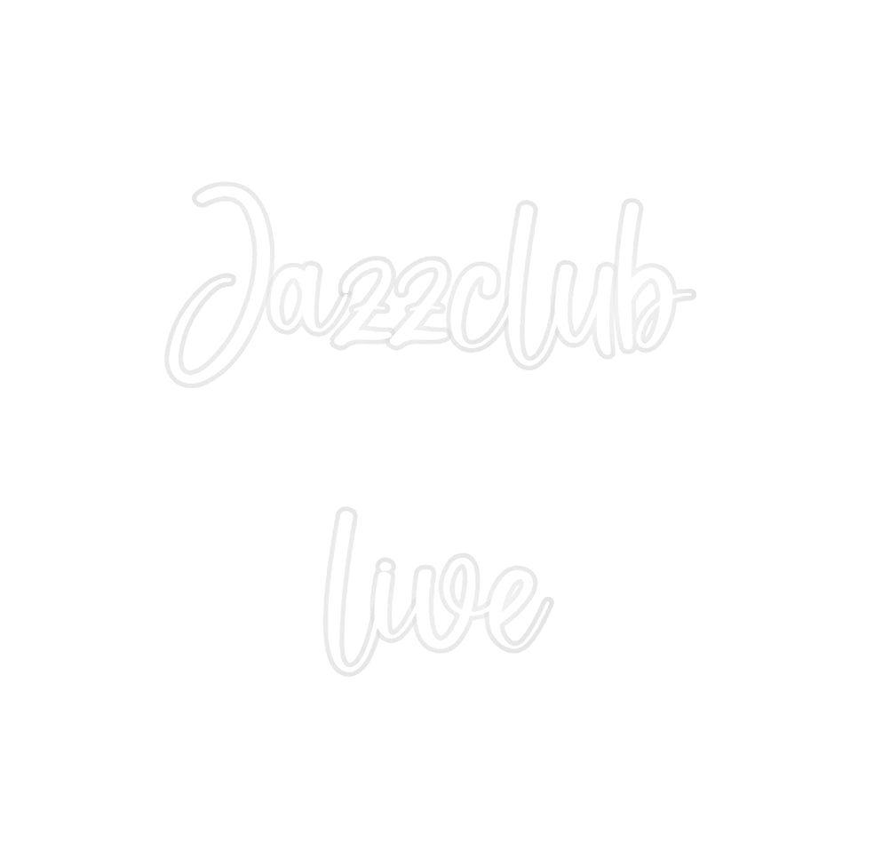 Custom Neon: Jazz Club
 live