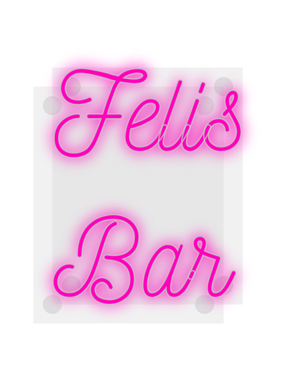 Custom Neon: Felis
      ...