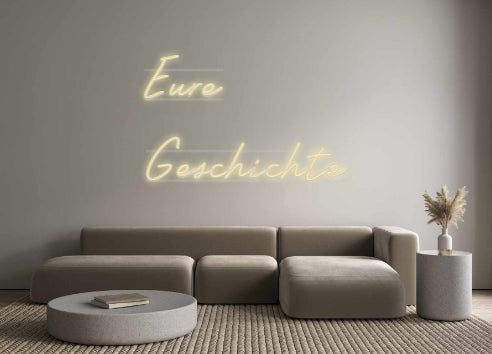 Custom Neon: Eure
Geschic...